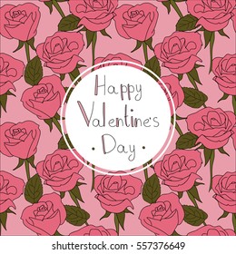 Valentines day. Floral pattern of roses. Pattern for textile, background, wallpaper, wrapping paper, backpack or the phone case.. Cute Rose. Vector illustration. Lovely soft colors Line art 