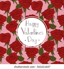 Valentines day. Floral pattern of roses. Pattern for textile, background, wallpaper, wrapping paper, backpack or the phone case.. Cute Rose. Vector illustration. Lovely soft colors Line art 