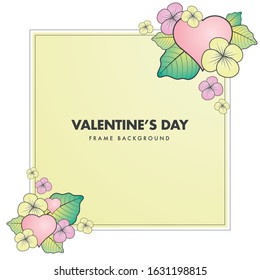 Valentines Day Frame Background with Love, Flower, and Leaf Ornament