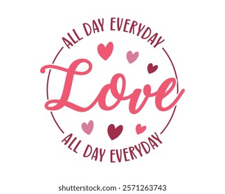 Valentine's Day, Funny Valentines Quotes, Valentine Quotes, Love T-shirt, Valentines T-shirt, Valentine Saying, Happy Valentine's day