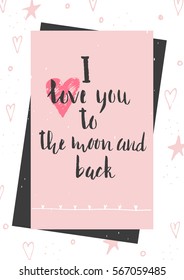 Valentines day gift card with heart and lettering. Calligraphy, hand drawn design elements for print, poster, invitation.
