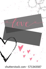 Valentines day gift card with heart and lettering. Calligraphy, hand drawn design elements for print, poster, invitation.