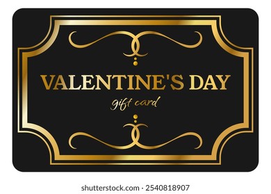 Valentine's day gift card. Vintage gold frame on black background.