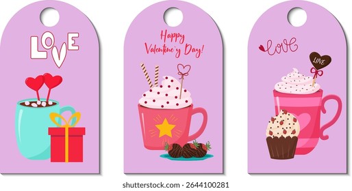 Valentine's Day gift tags. Cups and mugs with romantic drinks. Sweet desserts, gifts and love wishes. Illustration for the holiday of love for gifts. Vector illustration