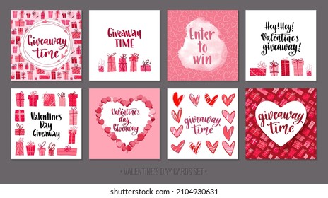 Valentine's Day Giveaway set. Template with hand drawn lettering and love elements for social media contests and special offers. Collection for giveaway activity. Vector illustration for blog design.