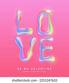 Valentine's Day greeting card  3d vector illustration and liquid holo word LOVE pink background  Symbol Valentine's Day and holographic gradient  3d bright colorful symbol 