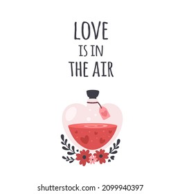 Valentines day greeting card. Bottle with love potion or love perfume. Valentines day, love, romantic concept. Vector illustration