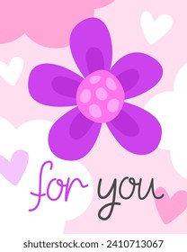 Valentine's Day greeting card. Compliment, cute little card. Purple flower on a pink background. The inscription "For you." 