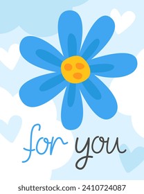 Valentine's Day greeting card. Compliment, cute little card. Blue flower on a light blue background. The inscription "For you." 