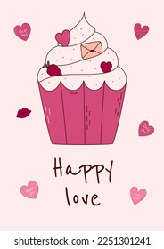 Valentine's Day greeting card with cupcake and cute text. Vector illustration