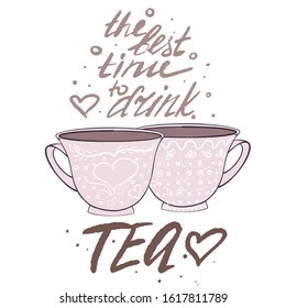Valentine's day greeting card design with couple of cups isolated on white background. The best time to drink tea. Trendy vector illustration