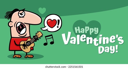 Valentines Day greeting card design with cartoon man playing the guitar and singing