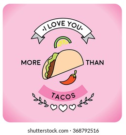 Valentine's day greeting card design featuring tacos