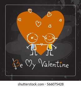 Valentines day greeting card, doodle style vector illustration with kids. Children playing romance, chalk on blackboard. Cute kids, couple with heart, love symbol. Hand written lettering, typography.