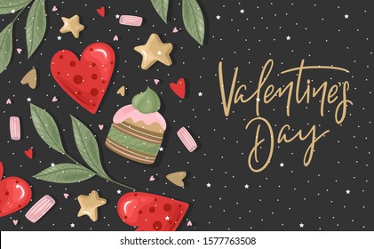 Valentine's day greeting card with flowers, sweets, branches, romantic elements and handwritten text. Vector illustration. Template for invitation, greeting, greetings, posters.