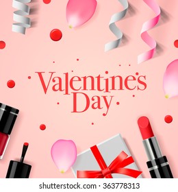 Valentines Day greeting card with gift box, cosmetics, lipstick, nail, and rose flower petals, vector illustration.