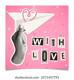 Valentines Day Greeting Card. Halftone hands holding paper origami airplane. Letters cut out of magazine collage. Trendy romance concept postcard with hand drawn pink hearts. Vector illustration.