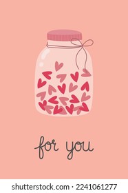 Valentine's Day greeting card. Hand drawn jar with hearts. Template for greeting card, invitation, poster, banner, gift tag. Vector illustration