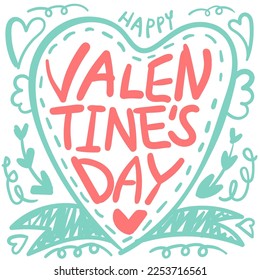 Valentines day greeting card. Hand drawn lettering. Vector illustration