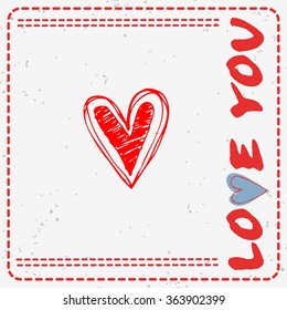 Valentine's day greeting card with hand drawn heart. Love you.