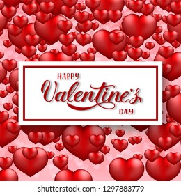 Valentines  day greeting card. Happy Valentine’s Day calligraphy hand lettering on pink background with 3d flying heart balloons. Easy to edit vector template for party invitation, flyer, banner.