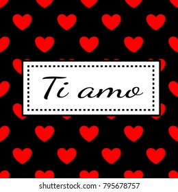 Valentine's day greeting card. I love you on Italian. Ti amo valentine. Typography poster, card, label, banner design set