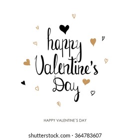 Valentines Day greeting card. Modern calligraphy. Hand drawn design elements. Handwritten lettering.