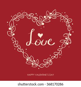 Valentines Day greeting card. Modern calligraphy. Hand drawn design elements. Handwritten lettering.