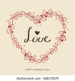 Valentines Day greeting card. Modern calligraphy. Hand drawn design elements. Handwritten lettering.