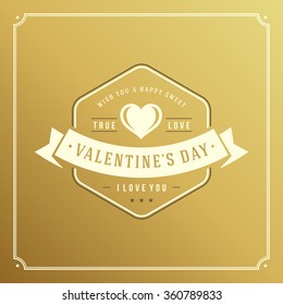 Valentine's Day greeting card or poster vector illustration. Retro typographic design and heart shape on golden style background. Happy Valentines Day background, Valentines Card, Love Concept.