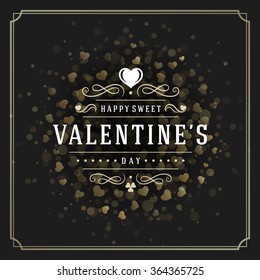 Valentine's Day greeting card or poster vector illustration. Retro typographic design and heart shape on Golden Sparkles background. Happy Valentines Day background, Valentine Card, Love Concept.