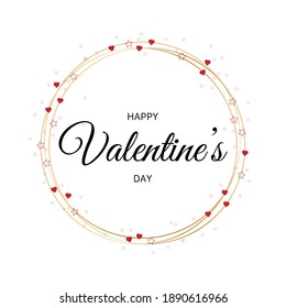 Valentines Day greeting card with red hearts, stars confeti. Happy Valentines day round golden frame, vector illustration