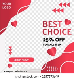 valentines day greeting card. social media post template for february 14th valentines day event.BEST CHOICE