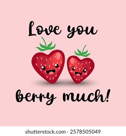 Valentines Day greeting card with strawberries and love you berry much text on a pastel pink background. Cute banner with a funny quote, cartoon heart shaped strawberries. Design for posters and cards