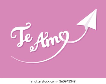 Valentine's Day greeting card. Te Amo (I love You in Spanish) hand drawn lettering with heart shaped paper airplane trail. Vector illustration.