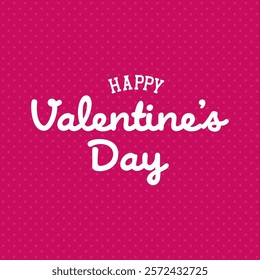 Valentine's Day Greeting with Dotted Pink Background Vector Illustration