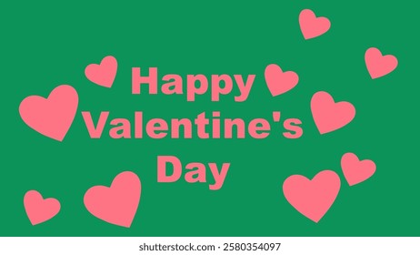 Valentine's Day Greeting with Pink Hearts on Green Background