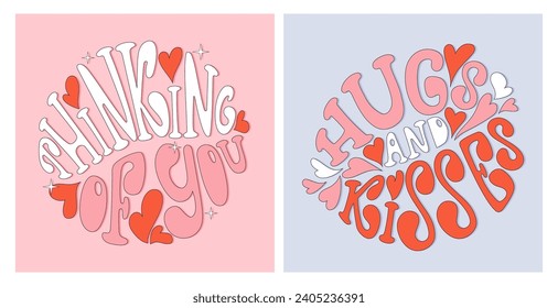 Valentines day hand drawn lettering greeting cards. Hugs and kisses, thinking of you vector design.