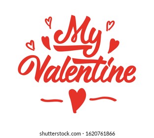 Valentines Day hand drawn vector lettering. Romantic handwritten phrase. Vector holiday greeting design elements for cards, t shirts and posters.