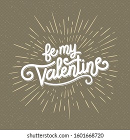 Valentines Day hand made lettering with burst rays. Holiday Vector Illustration. Composition And Light Rays Or Sunburst
