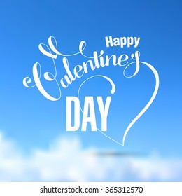 Valentines day handdrawn lettering  card on blue sky background