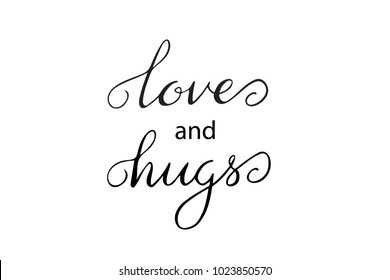 Valentines day handwritten card - vector lettering Love and hugs