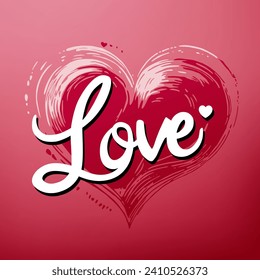 Valentine's day. Heart with the inscription Love. Happy Valentine's Day. Holiday card, romantic, wedding design elements. Symbol of love.