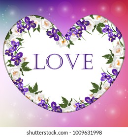 Valentines day heart with iris and rose flower on colorful background. Vector illustration. Wallpaper, flyers, invitation, posters