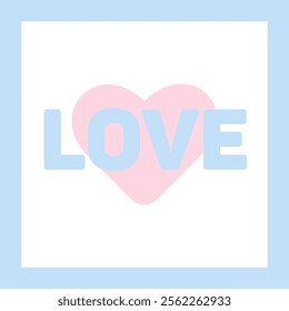 Valentine's Day Heart and Text Card. Retro simple poster with Heart and text love. Love and romance concept. Card, poster, advertisement, flyer, brochure, web design, textile design template.