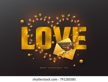 Valentine's day holiday background. Glitter word love with foil effect, garland heart and greeting card with envelope. Decorative elements for holiday design. Vector illustration.