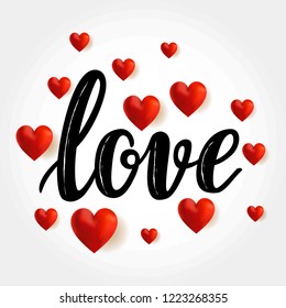 Valentine`s Day holiday hand drawn lettering. Hand written word love with hearts. Vector calligraphic inscription love. Could be used for banners, greeting cards, gifts etc.