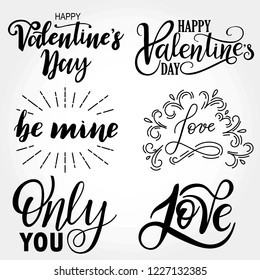 Valentine`s Day holiday hand drawn lettering set. Hand written messages. Vector calligraphic inscription on a white background. Could be used for banners, greeting cards, gifts etc.