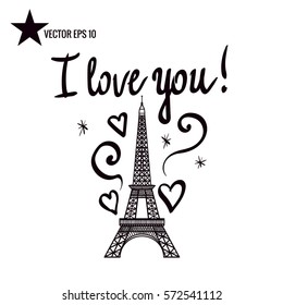 Valentine's Day. Illustration black ink Eiffel Tower.  Vector decorations isolated on white background. Handwritten inscription I love you.