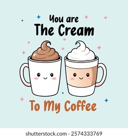 Valentine's Day Illustration. Coffee, Cherry Shake. Valentine Vector. You are the cream to my coffee. You are the cherry on top of my shake. Made with cherry love. Ready to Print Design